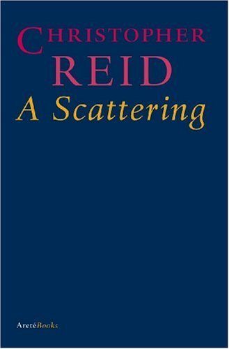 Christopher Reid - A Scattering