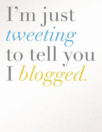 tweeting-to-tell-you-i-blogged