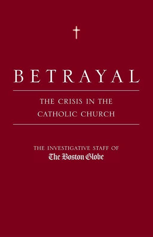 Betrayal Boston Globe
