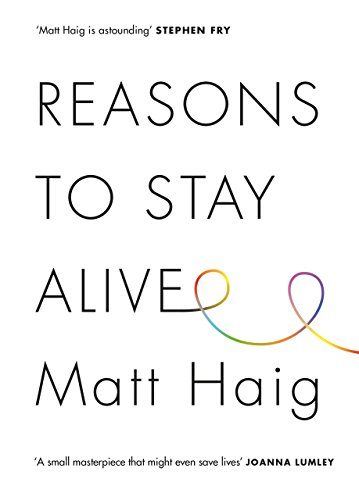 Matt Haig - Reasons to stay alive