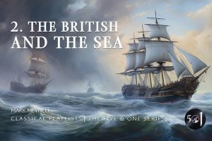 5&1 #2 - British and the Sea